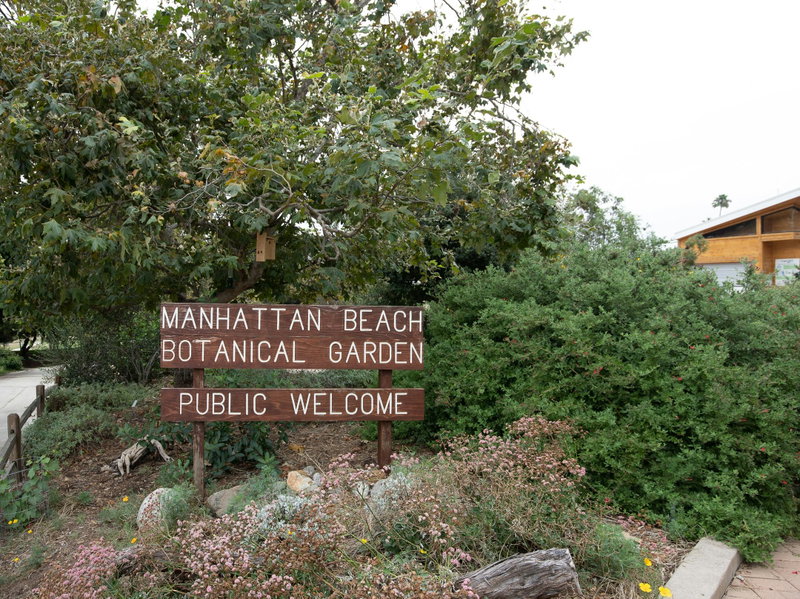 Manhattan Beach Botanical Garden Welcome Sign